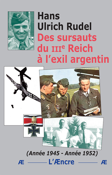 Picture of Des sursauts du IIIe Reich à l’exil argentin (Année 1945-Année 1952)