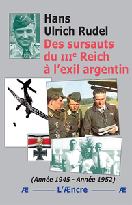 Image de Des sursauts du IIIe Reich à l’exil argentin (Année 1945-Année 1952)