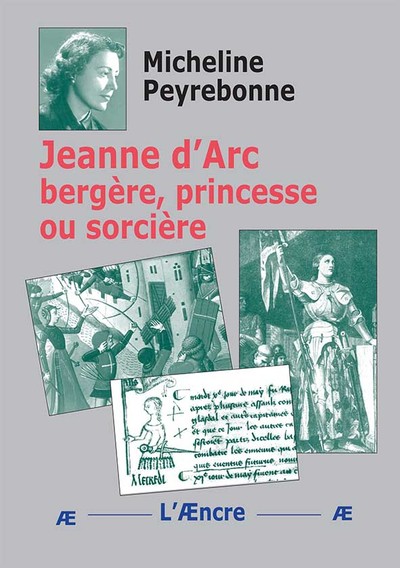 Picture of Jeanne d’Arc bergère, princesse ou sorcière