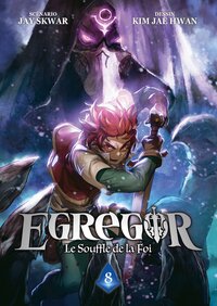 Image de Egregor : Le Souffle de la Foi - Tome 08
