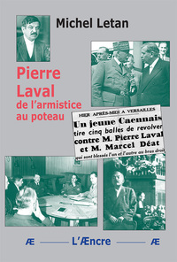Image de Pierre Laval de l’armistice au poteau