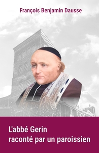 Image de L'abbé Gerin raconté par un paroissien