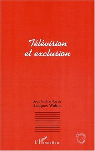 Image de TELEVISION ET EXCLUSION