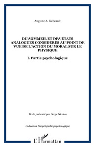 Image de Du sommeil et des états analogues considérés au point de vue de l'action du moral sur le physique