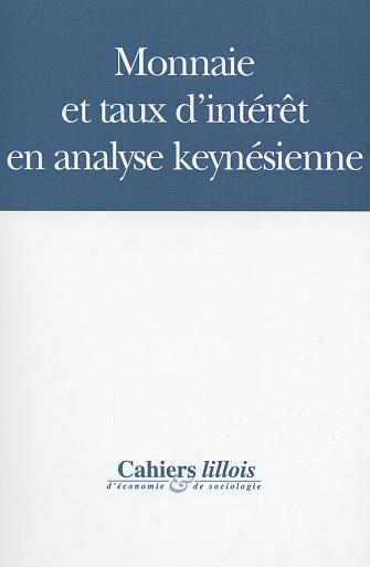 Image de MONNAIE ET TAUX D’INTÉRÊT EN ANALYSE KEYNÉSIENNE