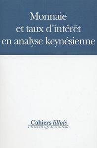 Image de MONNAIE ET TAUX D’INTÉRÊT EN ANALYSE KEYNÉSIENNE
