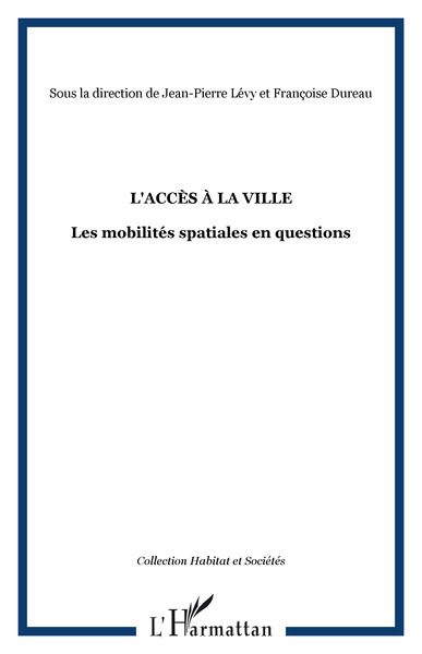 Image de L'ACCÈS À LA VILLE