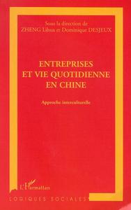 Image de ENTREPRISES ET VIE QUOTIDIENNE EN CHINE