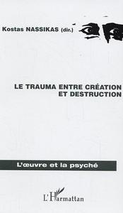 Image de Le trauma entre création et destruction