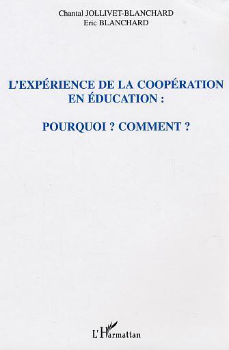 Image de L'expérience de la coopération en éducation : pourquoi ? comment ?