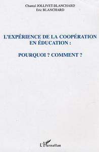 Image de L'expérience de la coopération en éducation : pourquoi ? comment ?