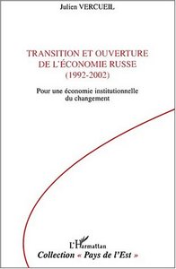Image de TRANSITION ET OUVERTURE DE L'ÉCONOMIE RUSSE (1992-2002)