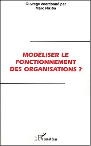Picture of MODELISER LE FONCTIONNEMENT DES ORGANISATIONS ?