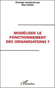 Picture of MODELISER LE FONCTIONNEMENT DES ORGANISATIONS ?