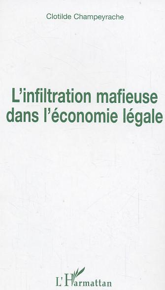 Picture of L'infiltration mafieuse dans l'économie légale
