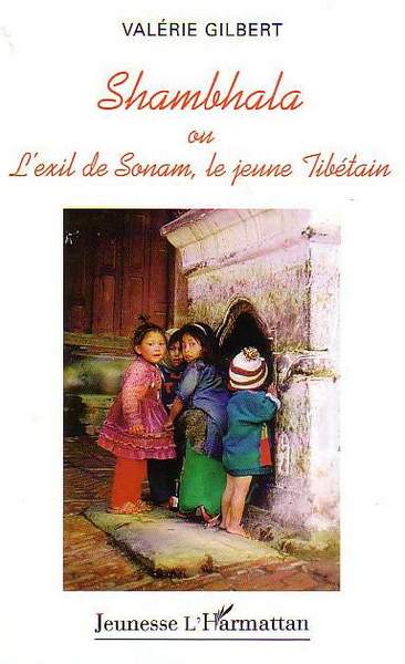 Picture of SHAMBHALA OU L'EXIL DE SONAM, LE JEUNE TIBÉTAIN