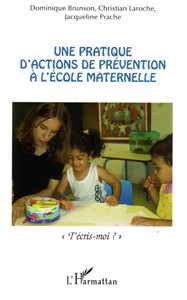 Image de Une pratique d'actions de prévention à l'école maternelle