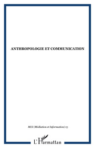 Image de ANTHROPOLOGIE ET COMMUNICATION