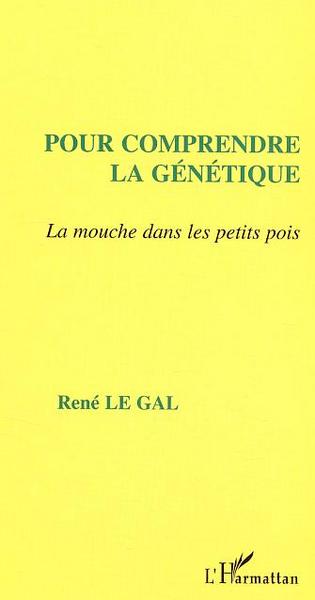 Picture of Pour comprendre la génétique