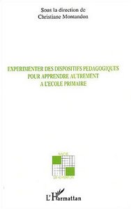 Picture of Expérimenter des dispositifs pédagogiques pour apprendre autrement à l'école primaire