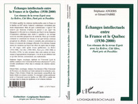 Picture of Echanges intellectuels entre la France et le Québec (1930-2000)