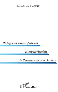 Picture of PEDAGOGIES ÉMANCIPATRICES ET REVALORISATION DE L'ENSEIGNEMENT TECHNIQUE
