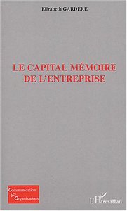Picture of Le capital mémoire de l'entreprise