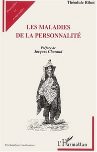 Image de LES MALADIES DE LA PERSONNALITÉ