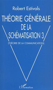 Image de Théorie générale de la schématisation 3