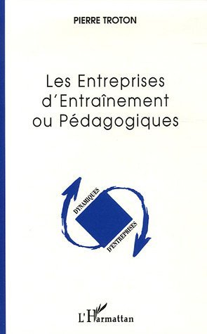 Picture of Les Entreprises d'Entraînement ou Pédagogiques