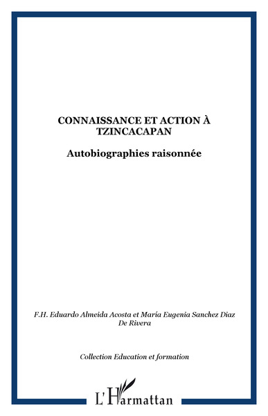 Image de CONNAISSANCE ET ACTION À TZINCACAPAN