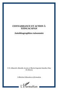 Image de CONNAISSANCE ET ACTION À TZINCACAPAN
