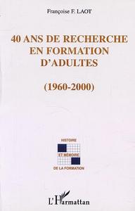 Picture of 40 ANS DE RECHERCHE EN FORMATION D'ADULTES