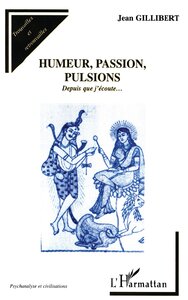 Image de Humeurs, passion, pulsions