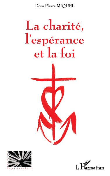 Picture of LA CHARITÉ, L'ESPÉRANCE ET LA FOI