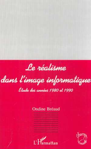 Image de LE RÉALISME DANS L'IMAGE INFORMATIQUE