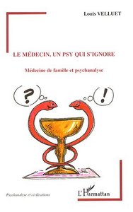 Image de Le médecin, un psy qui s'ignore