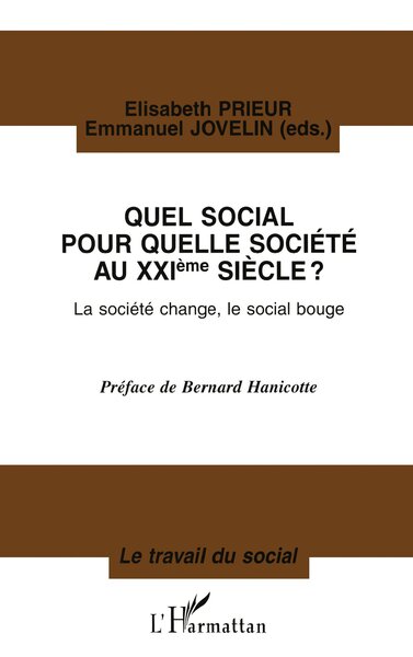 Picture of QUEL SOCIAL POUR QUELLE SOCIÉTÉ AU XXème SIÈCLE ? La société change, le social bouge
