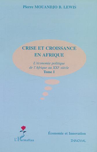 Image de CRISE ET CROISSANCE EN AFRIQUE