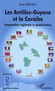 Image de Les Antilles-Guyane et la Caraïbe
