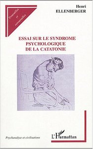 Image de Essai sur le syndrome psychologique de la catatonie