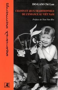 Image de CHANTS ET JEUX TRADITIONNELS DE L'ENFANCE AU VIÊT NAM