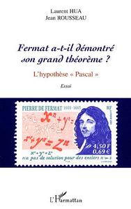 Picture of FERMAT A-T-IL DÉMONTRÉ SON GRAND THÉORÈME ?