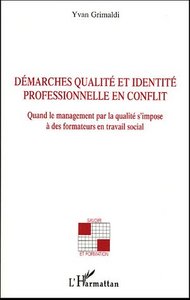 Picture of Démarches qualité et identité professionnelle en conflit