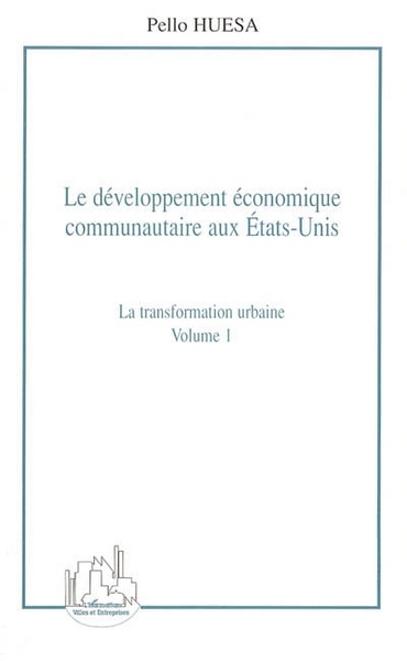 Image de Le développement économique communautaire aux États-Unis (volume 1)