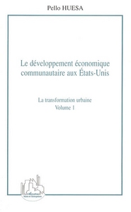 Image de Le développement économique communautaire aux États-Unis (volume 1)