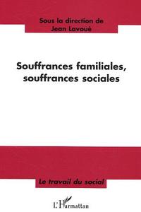 Image de Souffrances familiales, souffrances sociales