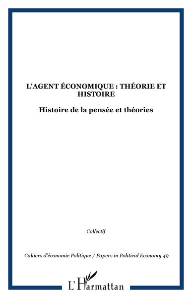 Image de L'agent économique : théorie et histoire