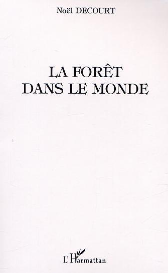 Picture of LA FORÊT DANS LE MONDE