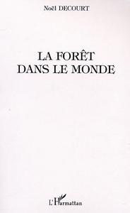 Picture of LA FORÊT DANS LE MONDE
